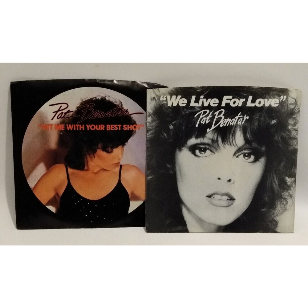 PAT BENATAR 45 Lot Of 2 Records We Live For Love Hit Me With Your Best Shot 80's